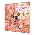Nana Birthday Card English Bulldog Pink Balloons