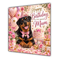 Mum Birthday Card Rottweiler Dog Pink Balloons