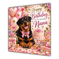 Nana Birthday Card Rottweiler Dog Pink Balloons