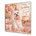 Friend Birthday Card Maltese Dog Pink Balloons