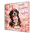 Sister Birthday Card Bernese Mountain Dog Balloons