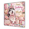 Mum Birthday Card Siberian Husky Dog Balloons
