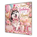 Nana Birthday Card Siberian Husky Dog Balloons