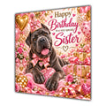 Sister Birthday Card Cane Corso Dog Pink Balloons