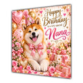Nana Birthday Card Akita Dog Pink Balloons
