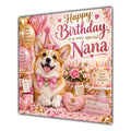 Nana Birthday Card Welsh Corgi Dog Pink Balloons