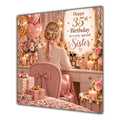 Sister 35th Birthday Card Blonde Dressing Table Pink Roses