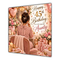 Aunty 45th Birthday Card Brunette Dressing Table Pink Roses