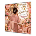 Friend 45th Birthday Card Brunette Dressing Table Pink Roses