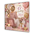 Mum 45th Birthday Card Blonde Dressing Table Pink Roses