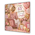Daughter 45th Birthday Card Blonde Dressing Table Pink Roses