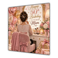 Mum 50th Birthday Card Brunette Dressing Table Pink Roses