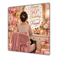 Friend 50th Birthday Card Brunette Dressing Table Pink Roses