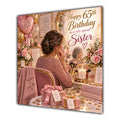 Sister 65th Birthday Card Brunette Dressing Table Pink Roses