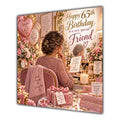 Friend 65th Birthday Card Brunette Dressing Table Pink Roses