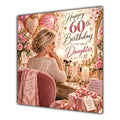 Daughter 60th Birthday Card Blonde Dressing Table Pink Roses